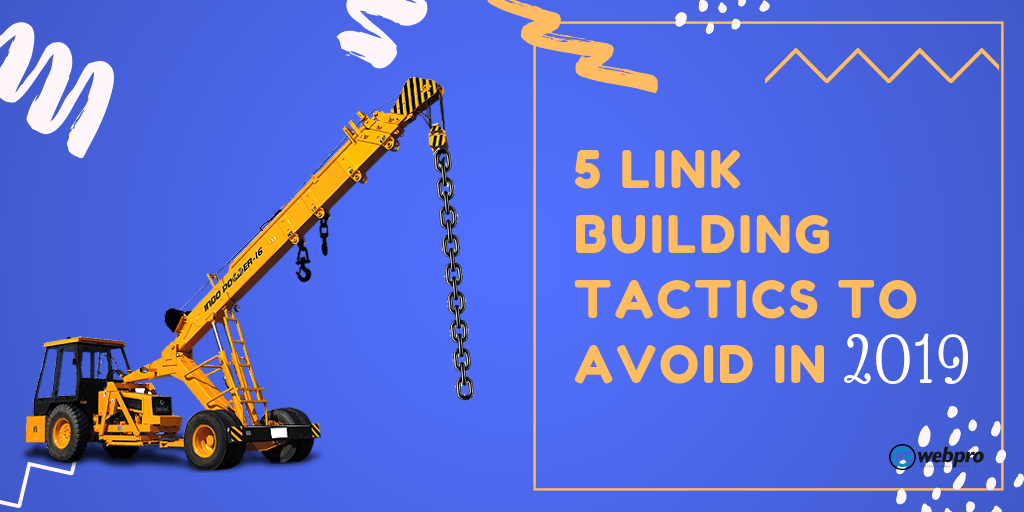 5 link building tactics to avoid in 2019