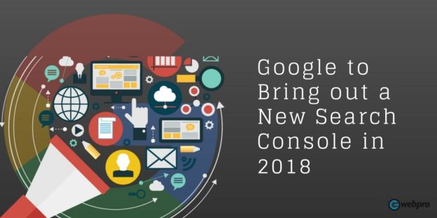 Google To Bring out a new search console