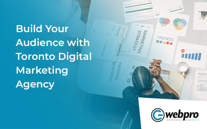 Build-Your-Audience-with-Toronto-Digital-Marketing-Agency
