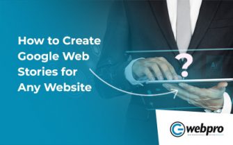 How to Create Google Web Stories for Any Website